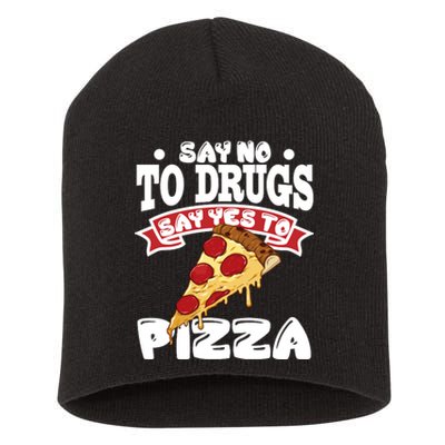 Red Ribbon Week Say No To Drugs Say Yes To Pizza Short Acrylic Beanie