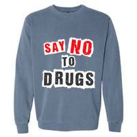 Red Ribbon Week Say No To Drugs Garment-Dyed Sweatshirt