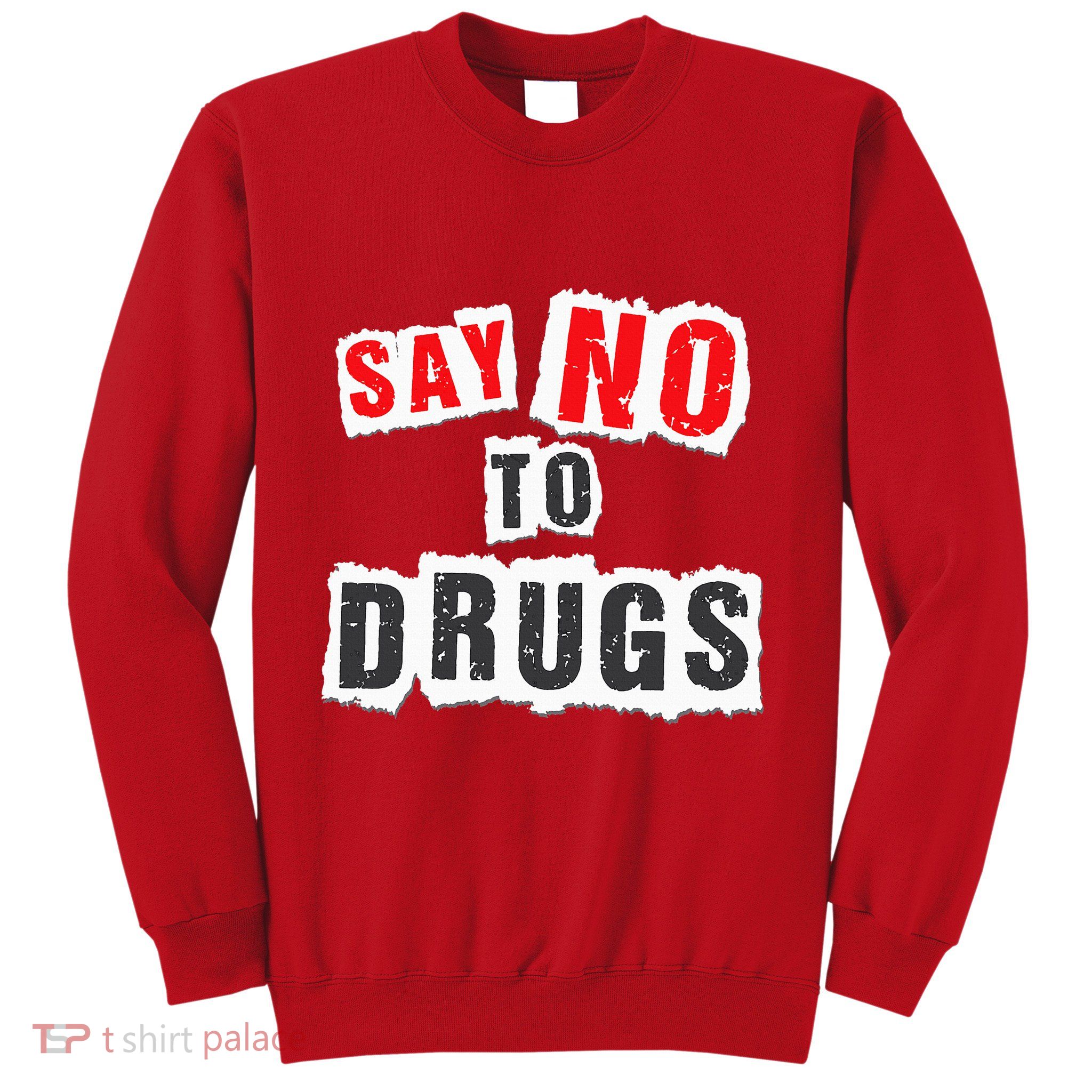 Red Ribbon Week Say No To Drugs Sweatshirt