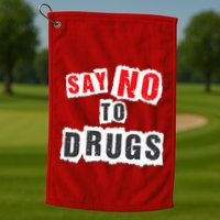 Red Ribbon Week Say No To Drugs Golf Towel
