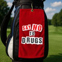 Red Ribbon Week Say No To Drugs Golf Towel