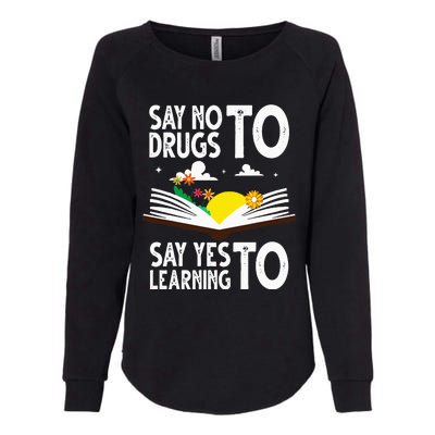 Red Ribbon Week Say No Say Yes to Learning Books Teacher Womens California Wash Sweatshirt