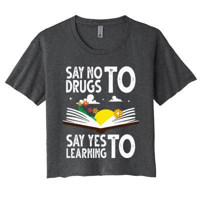 Red Ribbon Week Say No Say Yes to Learning Books Teacher Women's Crop Top Tee