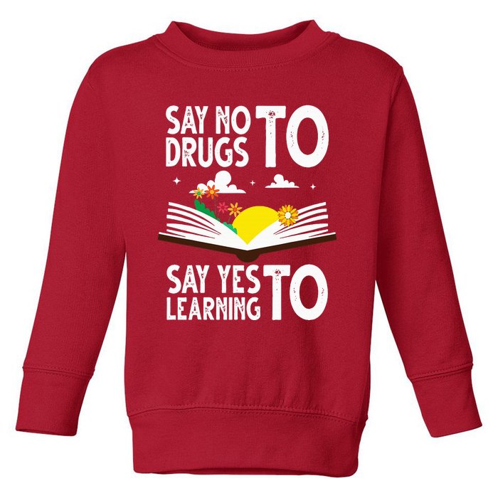 Red Ribbon Week Say No Say Yes to Learning Books Teacher Toddler Sweatshirt