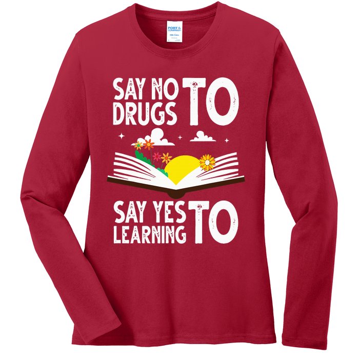 Red Ribbon Week Say No Say Yes to Learning Books Teacher Ladies Long Sleeve Shirt