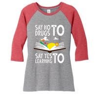 Red Ribbon Week Say No Say Yes to Learning Books Teacher Women's Tri-Blend 3/4-Sleeve Raglan Shirt