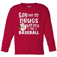 Red Ribbon Week  SayNo SayYes to Baseball Toddler Long Sleeve Shirt