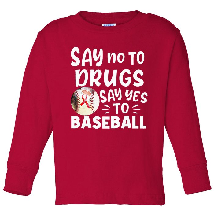 Red Ribbon Week  SayNo SayYes to Baseball Toddler Long Sleeve Shirt