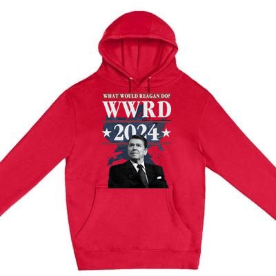 Ronald Reagan Wwrd 2024 Premium Pullover Hoodie