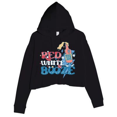 Retro Red White And Booze 4th Of July America Patriotic Gift Crop Fleece Hoodie