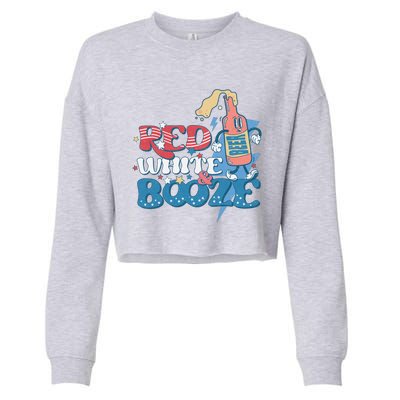 Retro Red White And Booze 4th Of July America Patriotic Gift Cropped Pullover Crew