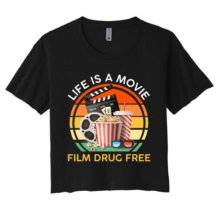 Red Ribbon Week Life Is A Movie Film Drug Free Women's Crop Top Tee