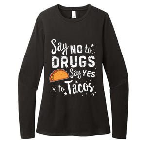 Red Ribbon Week Say No To Say Yes To Tacos Taco Womens CVC Long Sleeve Shirt