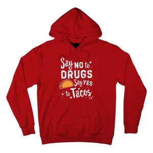 Red Ribbon Week Say No To Say Yes To Tacos Taco Hoodie