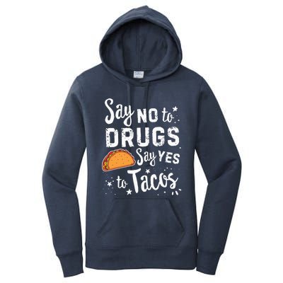 Red Ribbon Week Say No To Say Yes To Tacos Taco Women's Pullover Hoodie