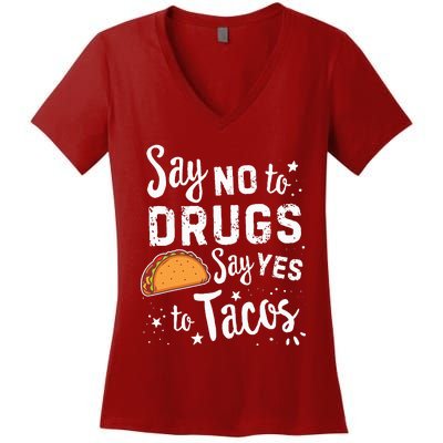 Red Ribbon Week Say No To Say Yes To Tacos Taco Women's V-Neck T-Shirt