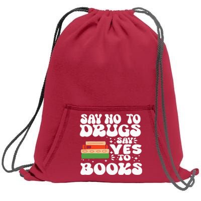 Red Ribbon Week Say No To Drugs Say Yes To Books Learning Sweatshirt Cinch Pack Bag