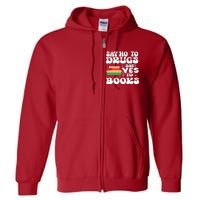 Red Ribbon Week Say No To Drugs Say Yes To Books Learning Full Zip Hoodie