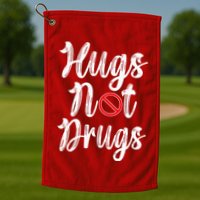Red Ribbon Week Awareness Hugs Not Drugs  Ribbon Golf Towel