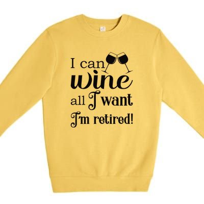 Retired Retirement Wine Gift Premium Crewneck Sweatshirt