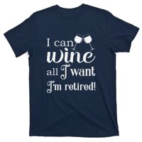 Retired Retirement Wine Gift T-Shirt