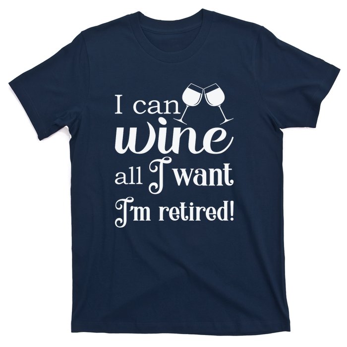 Retired Retirement Wine Gift T-Shirt