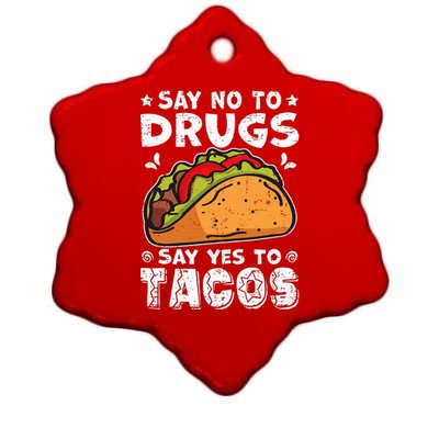 Red Ribbon Week Say No To Drugs Say Yes To Tacos Taco Ceramic Star Ornament