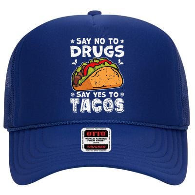 Red Ribbon Week Say No To Drugs Say Yes To Tacos Taco High Crown Mesh Back Trucker Hat