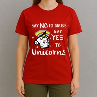 Red Ribbon Week Say No Say Yes to Unicorns T-Shirt