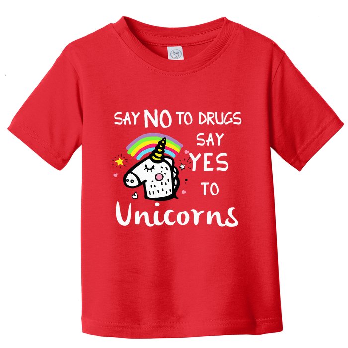Red Ribbon Week Say No Say Yes to Unicorns Toddler T-Shirt