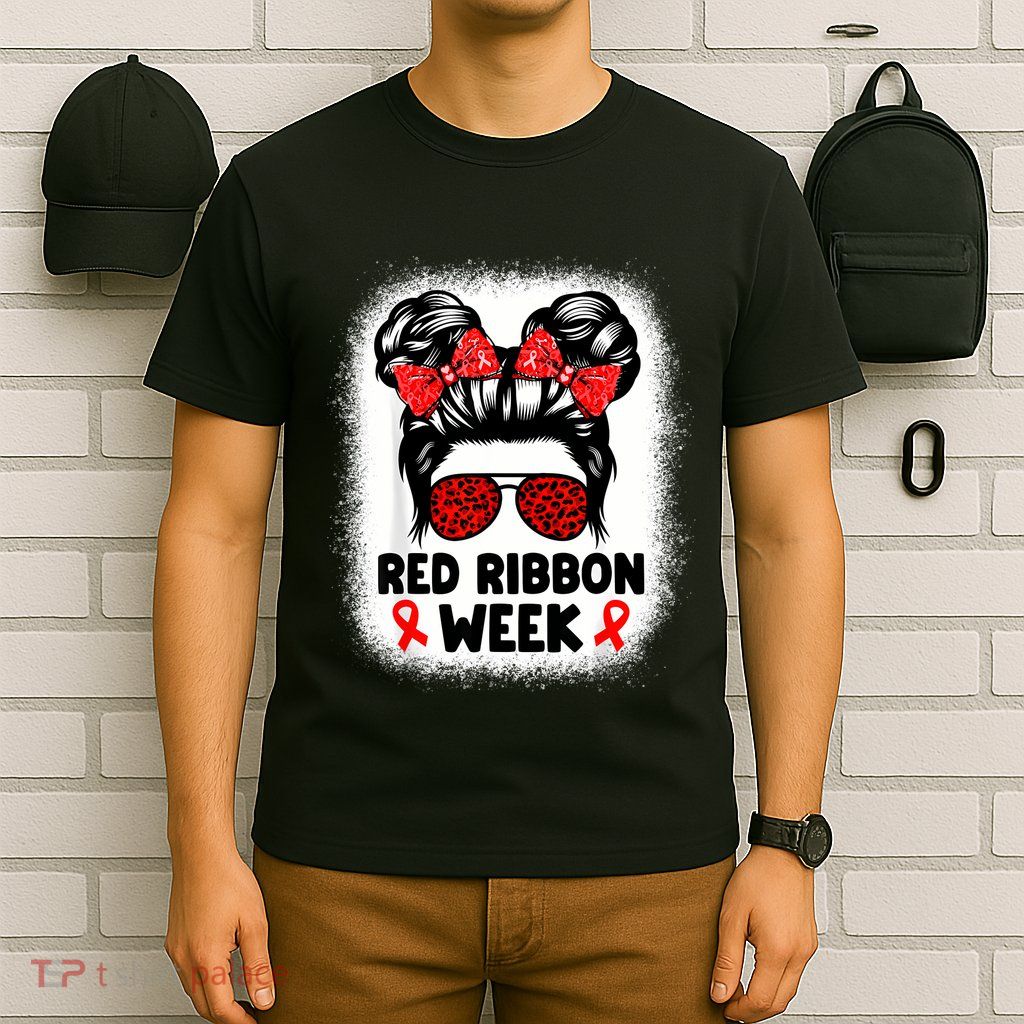 Red Ribbon Week Women Messy Bun Red Ribbon Week Awareness T-Shirt