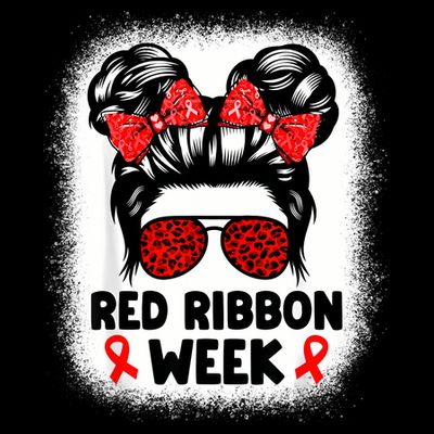 Red Ribbon Week Women Messy Bun Red Ribbon Week Awareness T-Shirt