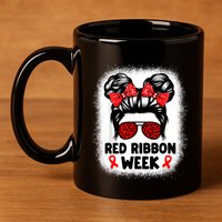 Red Ribbon Week Women Messy Bun Red Ribbon Week Awareness 11oz C Handle Ceramic Mug