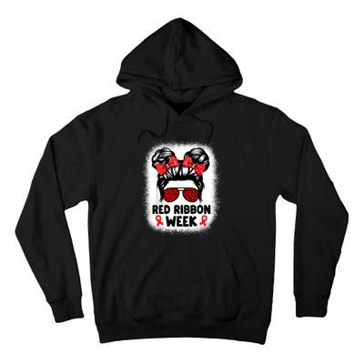 Red Ribbon Week Women Messy Bun Red Ribbon Week Awareness Tall Hoodie