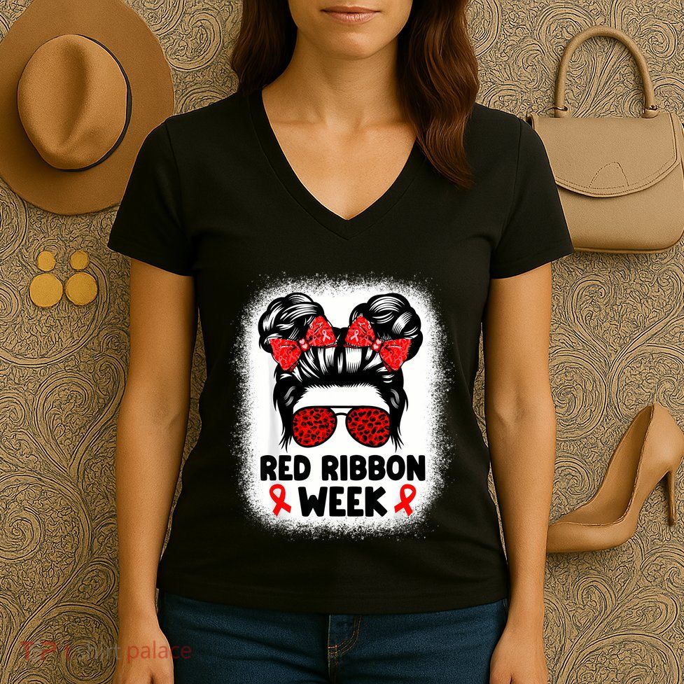 Red Ribbon Week Women Messy Bun Red Ribbon Week Awareness Women's V-Neck T-Shirt
