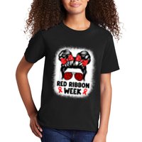 Red Ribbon Week Women Messy Bun Red Ribbon Week Awareness Kids T-Shirt