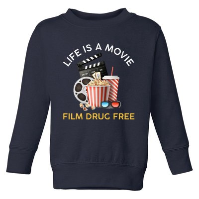 Red Ribbon Week Life Is A Movie Film Drug Free Toddler Sweatshirt