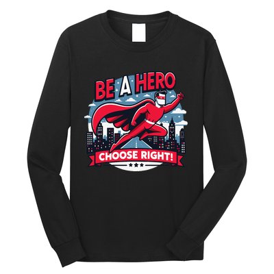 Red Ribbon Week Awareness For Students and Teachers Long Sleeve Shirt