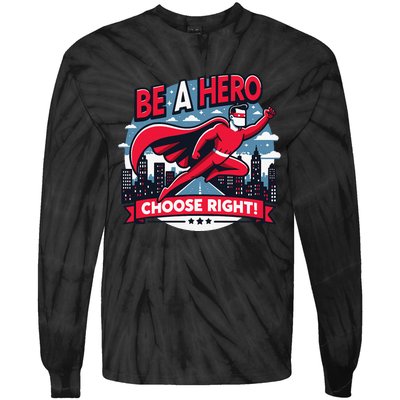 Red Ribbon Week Awareness For Students and Teachers Tie-Dye Long Sleeve Shirt