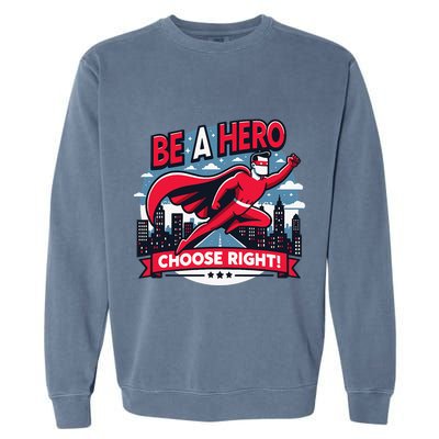 Red Ribbon Week Awareness For Students and Teachers Garment-Dyed Sweatshirt