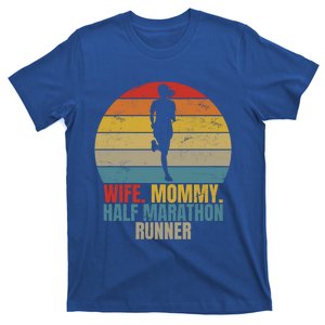 Retro Running Wife Mom Half Marathon Runner Gift T-Shirt