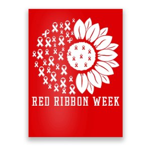 Red Ribbon Week Sunflower We Wear Red Ribbon Week Awareness Poster