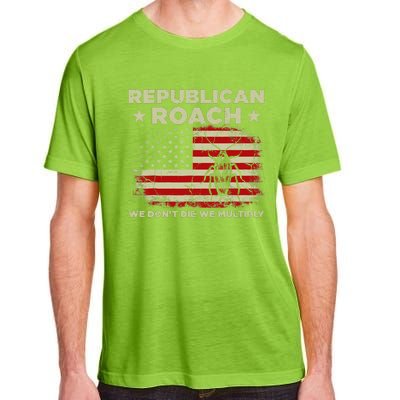 Republican Roach We Dont Die We Multiply Adult ChromaSoft Performance T-Shirt