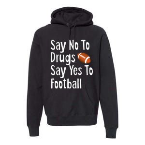 Red Ribbon Week Say No Say Yes To Football Premium Hoodie