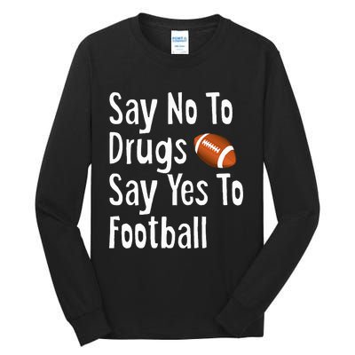 Red Ribbon Week Say No Say Yes To Football Tall Long Sleeve T-Shirt