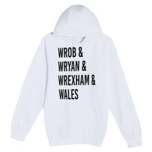 Rob Ryan Wrexham Wales Rob And Ryan Premium Pullover Hoodie