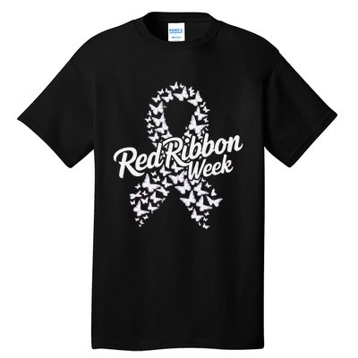 Red Ribbon Week 2024 Hope Love Support Red Ribbon Week Gift Tall T-Shirt