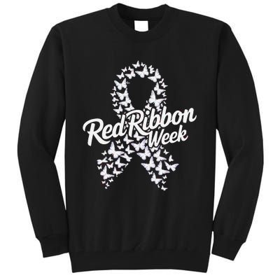 Red Ribbon Week 2024 Hope Love Support Red Ribbon Week Gift Tall Sweatshirt