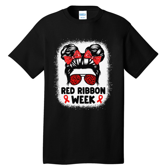 Red Ribbon Week Women Messy Bun Red Ribbon Week Awareness Gift Tall T-Shirt