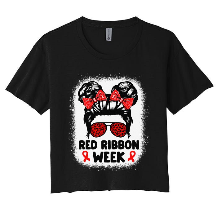 Red Ribbon Week Women Messy Bun Red Ribbon Week Awareness Gift Women's Crop Top Tee